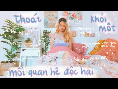 Cuộc sống sau một mối quan hệ độc hại (Mình có bạn trai mới? | Cách mình vượt qua cuộc chia tay) Cuộc sống sau một mối quan hệ độc hại (Mình có bạn trai mới? | Cách mình vượt qua cuộc chia tay)