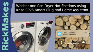 Washer and Gas Dryer Notifications using Kasa EP25 Smart Plug and Home Assistant