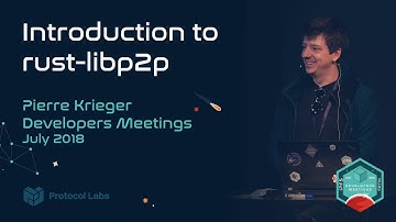 Introduction to Rust Libp2p - Pierre Krieger