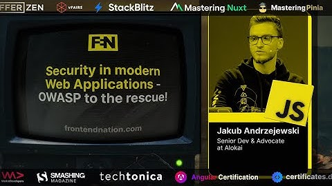 Frontend Nation 2024: Jakub Andrzejewski - Security in modern Web Applications - OWASP to the rescue