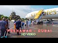 PESHAWAR AIRPORT  NEW TERMINAL FULL VIDEO::PESHAWAR TO DUBAI FLIGHT ::