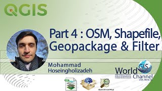Part 4: Open Street Map data downloading, Shapefile, Geopackage and Filter in QGIS