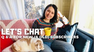 Q & A for New & OG Subscribers ❤