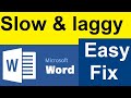 Microsoft word lagging windows 10-Fix all problems