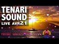 TENARI SOUND 13 - LIVE AVRIL 2021