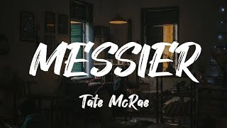 Tate McRae - Messier (lyrics)