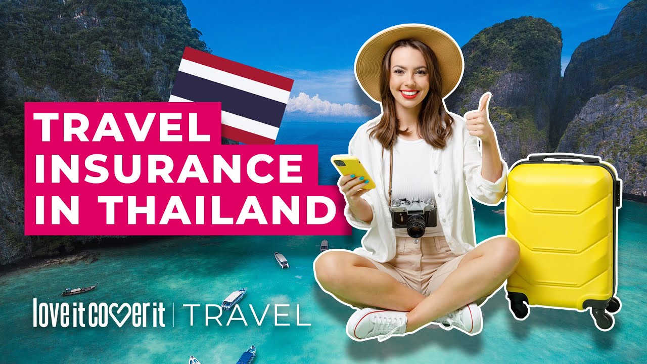 Thailand Travel Insurance YouTube