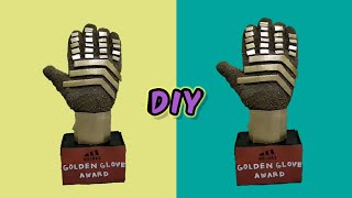DIY | Golden Glove Award | Fifa world cup | Membuat sarung tangan emas sendiri