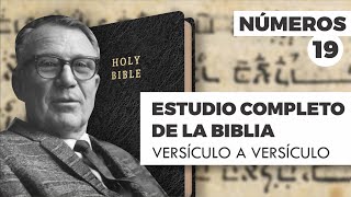 ESTUDIO COMPLETO DE LA BIBLIA - NÚMEROS 19 EPISODIO