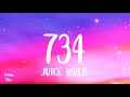 734 (Lyrics) - Juice WRLD | 15 minutes | Re uploaded @dreamtrax