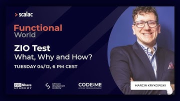 ZIO Test - What, Why and How? - Functional World #4