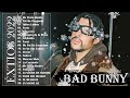 Bad Bunny Top Playlist 2022 Best Songs of Bad Bunny Bad Bunny Mix 2022Bad Bunny Top Playlist