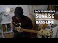 Sunrise Bass Line | Back To Bass(ic) #4