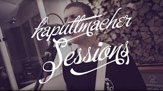 Video thumbnail of "Apologies, i have none - Goodbye, Peace Of Mind | Kaputtmacher Session"