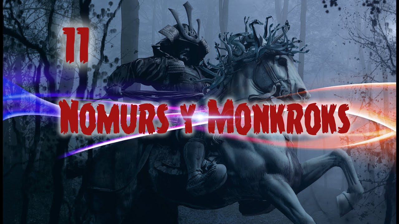 Soy Yunque: Nomurs y Monkroks