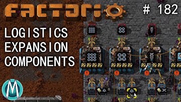 [Factorio 1.1 4K] Angel/Bobs Ep 182: Logistics Expansion Components