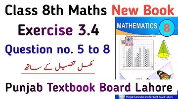 Exercise 3.4 Class 8 Maths PTB | Chapter 3 Exercise 3.4 Question no. 5 to 8 Class 8 | Learning Zone