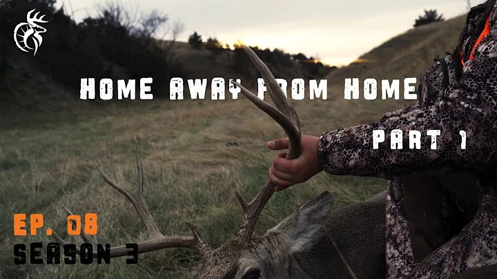 Home Away From Home Part 1 | The Bearded Buck | Fu...