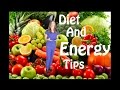Diet and Energy Tips