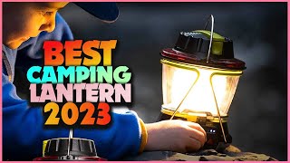 Lighting Up the Night: The Ultimate Guide to Choosing the Best Camping Lantern!