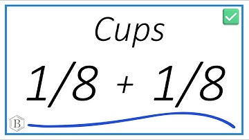 How to Add 1/8 Cup Plus 1/8 Cup