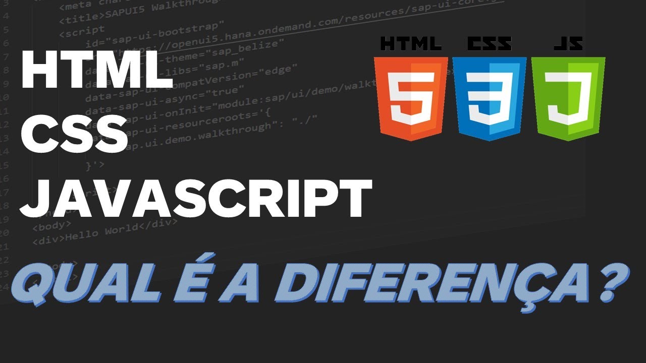 HTML CSS JavaScript: Qual é a Diferença? | Cristiano Santos - YouTube