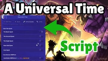 A Universal Time Script | Auto Farm, Auto Click, Pastebin!