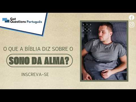 What does the Bible say about soul sleep?