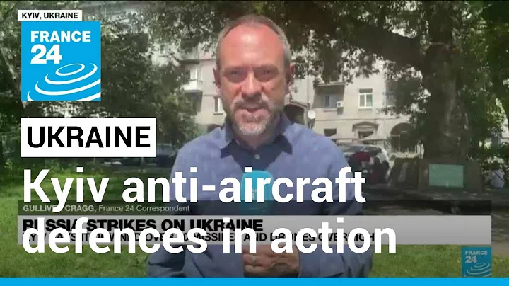 Kyiv says anti-aircraft defences in action against Russian attacks • FRANCE 24 English
