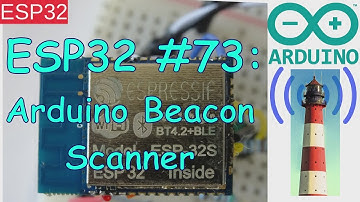 ESP32 #73 Arduino Eddystone Beacon Scanner