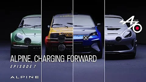 Alpine 70 years | Alpine, charging forward | Ep. 7