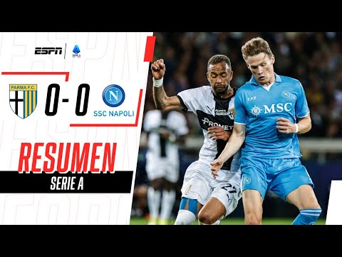 NAPOLI NO PUDO CON PARMA EN UN PARTIDO VIBRANTE PERO SIGUE COMO LÍDER | Parma 0-0 Napoli | RESUMEN