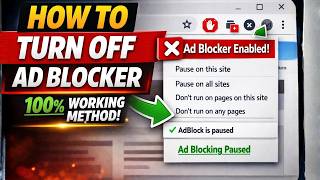 How To Turn Off Ad Blocker on Chrome, Edge & Firefox (2026 Updated Guide)