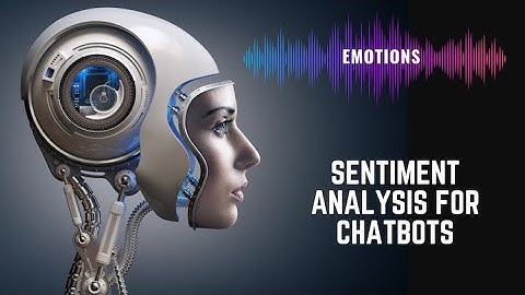 Sentiment analysis for a chatbot
