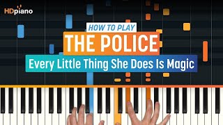 Video thumbnail of "How to Play "Every Little Thing She Does Is Magic" by The Police | HDpiano (Part 1) Piano Tutorial"