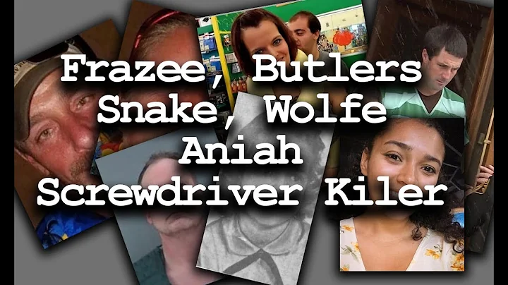 Frazee, Butlers Snake, Wolfe Aniah Screwdriver Kiler