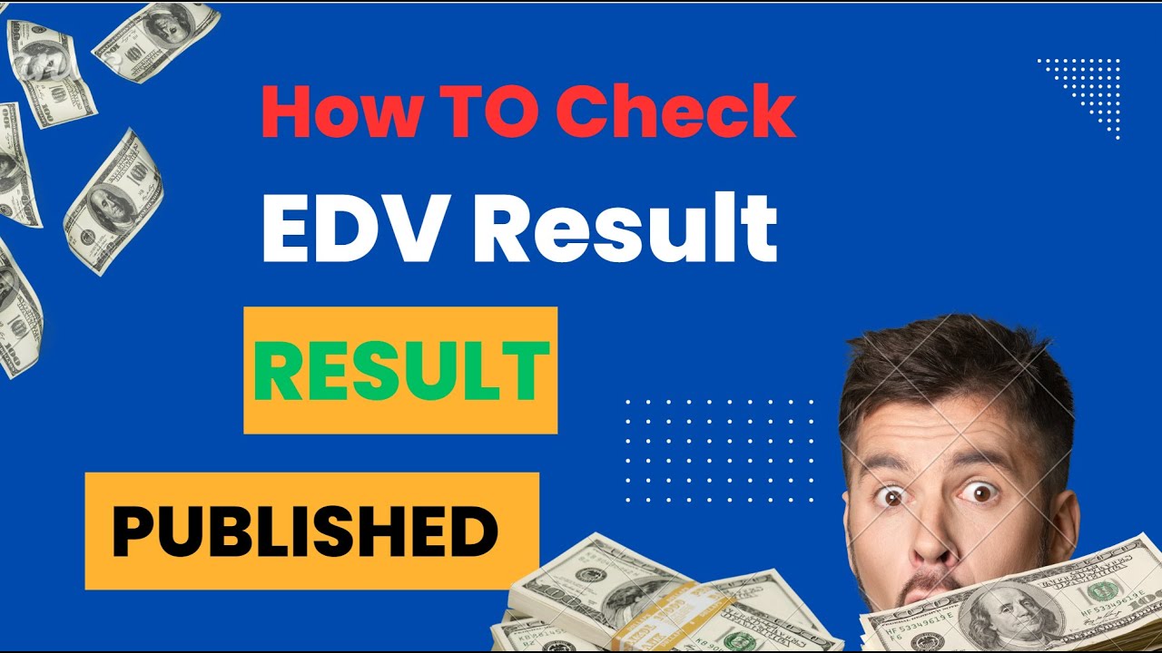 How to check EDV result 2024// DV result 2024 YouTube