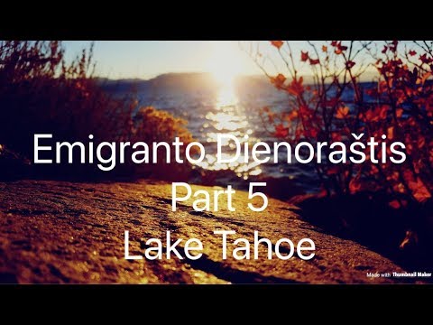 Video: Kelionė po Tahoe ežero baseiną