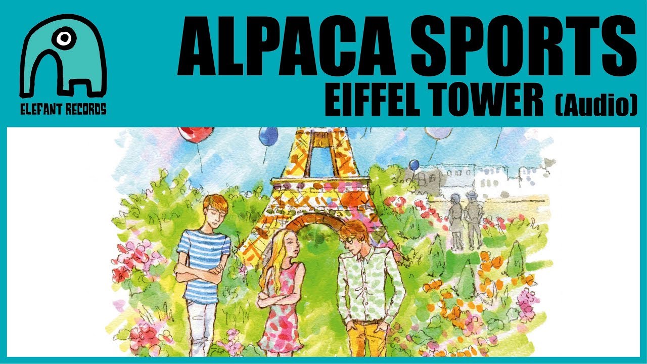 ALPACA SPORTS - Eiffel Tower [Audio]