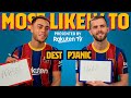 MOST LIKELY TO | Dest & Pjanic