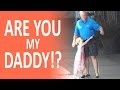 Hilarious prank are you my daddy