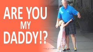 Hilarious Prank Are You My Daddy?
