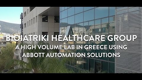 A high volume lab in Greece using Abbott Automation Solutions