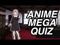 ANIME MEGAQUIZ #1 (OPENINGS, ENDINGS, OST, CHARACTERS, PLACES)