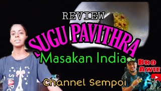 SUGU PAVITHRA channel santai  __ aku dah lama support _ Bro Awie Channel (Review)