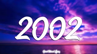 2002 - Anne-Marie (Lyrics Mix)