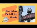 How to Buy Paris Metro Tickets + How to Use the System