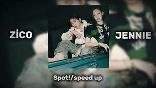 ZİCO ft. JENNIE-Spot!/speed up Resimi