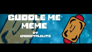 CUDDLE ME (PSYCHO TEDDY) MEME By undertalelits
