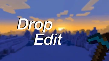 Minecraft Drop Transition Edit (Rude - Eternal Youth)